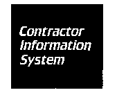 CONTRACTOR INFORMATION SYSTEM