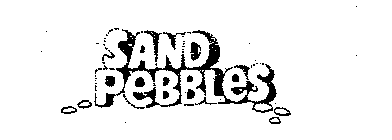 SAND PEBBLES