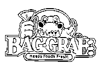 BAG-GRAB KEEPS FOODS FRESH !