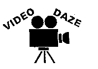 VIDEO DAZE