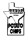 TEXAS STYLE POTATO CHIPS