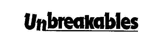 UNBREAKABLES