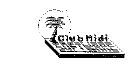 CLUB MIDI SOFTWARE