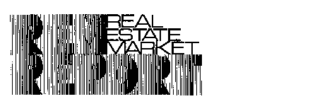 REM REAL ESTATE MARKET REPORT