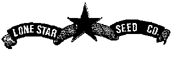 LONE STAR SEED CO.