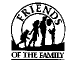 FRIENDS OF THE FAMILY