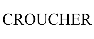 CROUCHER