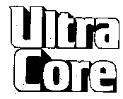 ULTRA CORE