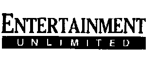 ENTERTAINMENT UNLIMITED