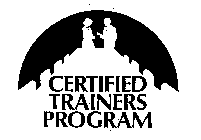 CERTIFIED TRAINERS PROGRAM