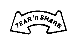 TEAR 'N SHARE