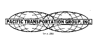 PACIFIC TRANSPORTATION GROUP, INC. SINCE 1889