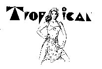 TROPICAN