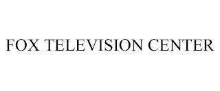 FOX TELEVISION CENTER