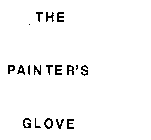 THE PAINTER'S GLOVE