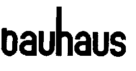 BAUHAUS