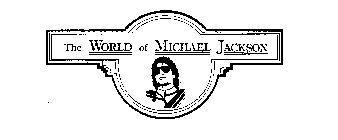 THE WORLD OF MICHAEL JACKSON