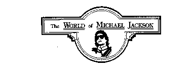 THE WORLD OF MICHAEL JACKSON