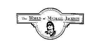 THE WORLD OF MICHAEL JACKSON