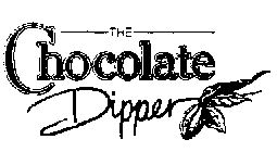 THE CHOCOLATE DIPPER