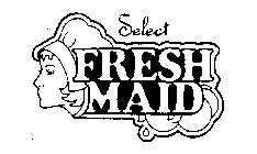 SELECT FRESH MAID