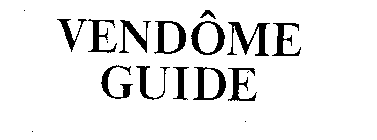VENDOME GUIDE