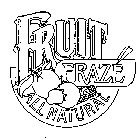FRUIT FRAZE ALL NATURAL