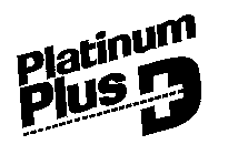 PLATINUM PLUS D