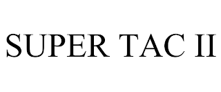 SUPER TAC II