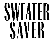 SWEATER SAVER