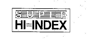 SUPER HI-INDEX