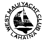 WEST MAUI YACHT CLUB LAHAINA