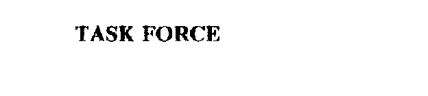 TASK FORCE