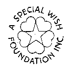 A SPECIAL WISH FOUNDATION INC.