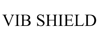 VIB SHIELD