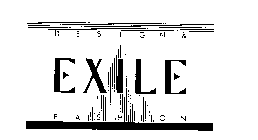 EXILE DESIGN & FASHION