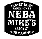 ROAST BEEF SANDWICHES NEBA MIKE'S GIANT SUBMARINES