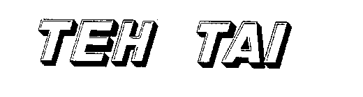 TEH TAI
