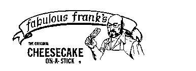 FABULOUS FRANK'S THE ORIGINAL CHEESECAKE ON-A-STICK