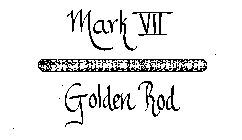 MARK VII GOLDEN ROD