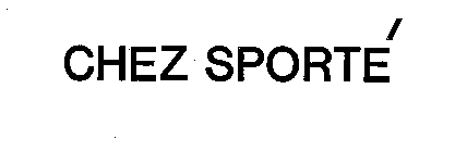 CHEZ SPORTE