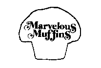 MARVELOUS MUFFINS