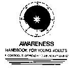 AWARENESS HANDBOOK FOR YOUNG ADULTS