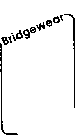BRIDGEWEAR