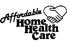 AFFORDABLE HOME HEALTH CARE