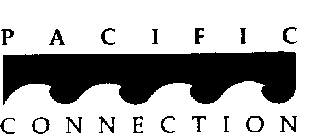 PACIFIC CONNECTION