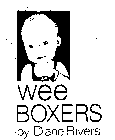 WEE BOXERS BY DIANE RIVERS