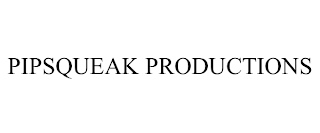 PIPSQUEAK PRODUCTIONS