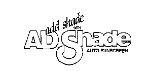 AD SHADE WITH AD SHADE AUTO SUNSCREEN
