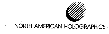 NORTH AMERICAN HOLOGRAPHICS